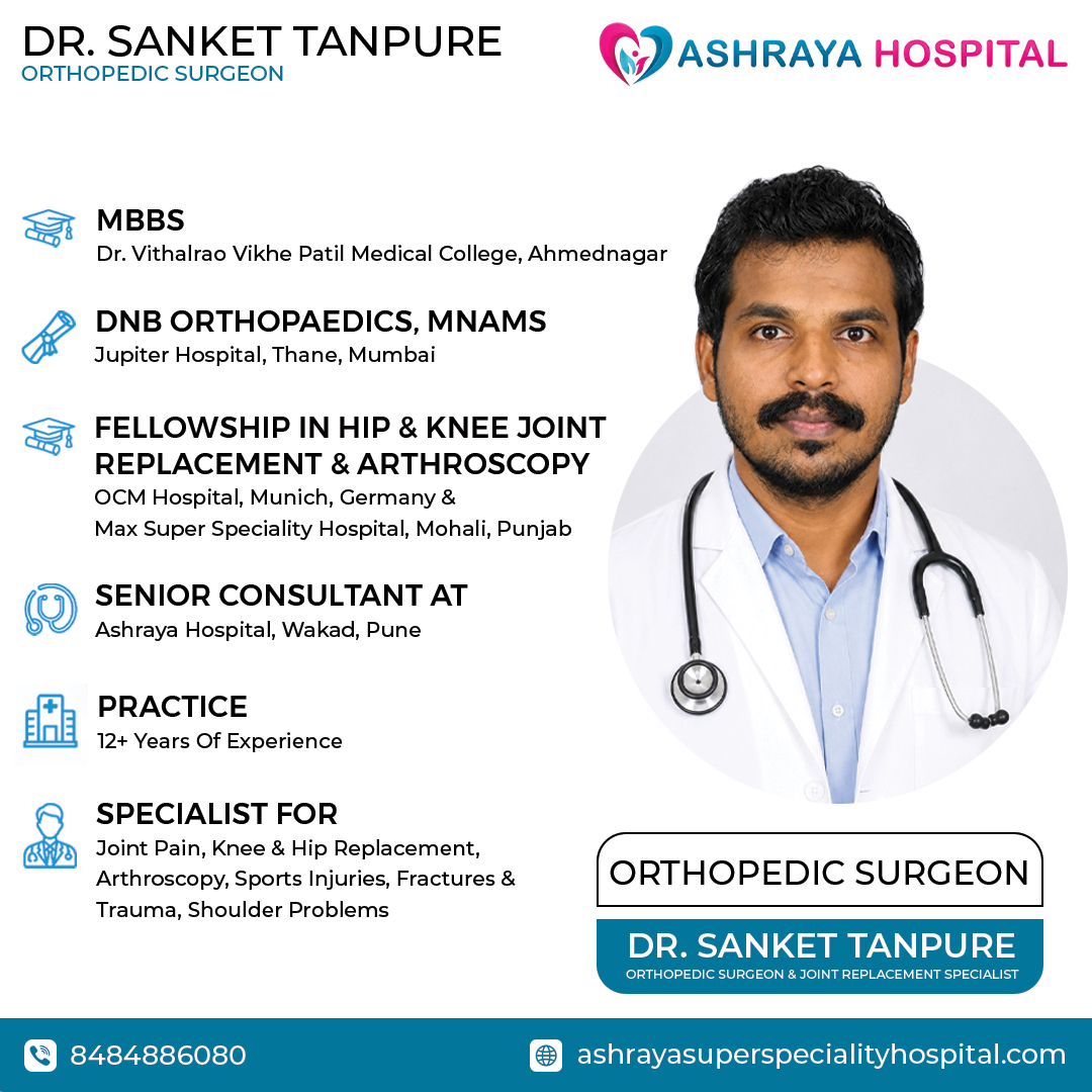 Dr. Sanket Tanpure , Orthopedic Surgeon